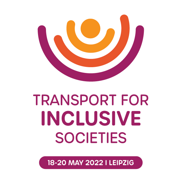 2022 Summit of the International Transport Forum: Transport for Inclusive Societies, 18-20 May 2022, Leipzig/Germany
